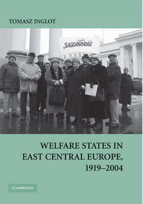 Cover image for Welfare states in East Central Europe, 1919-2004