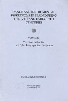 Cover image for Dance and instrumental diferencias in Spain during the 17th and early 18th centuries, Vol. 3