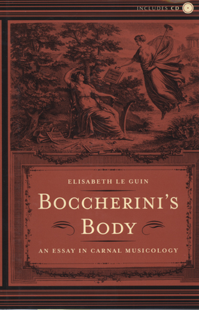 Cover image for Boccherini&#39;s body: an essay in carnal musicology