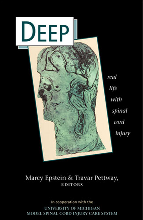 Cover image for Deep: Real Life with Spinal Cord Injury