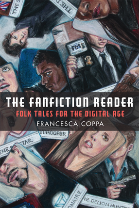 Cover image for The Fanfiction Reader: Folk Tales for the Digital Age