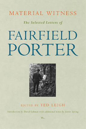 Cover image for Material Witness: The Selected Letters of Fairfield Porter