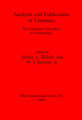Cover image for Analysis and Publication of Ceramics: The Computer Data-Base in Archaeology