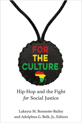 Cover image for For the Culture: Hip-Hop and the Fight for Social Justice