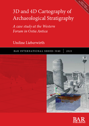 Cover image for 3D and 4D Cartography of Archaeological Stratigraphy: A case study at the Western Forum in Ostia Antica
