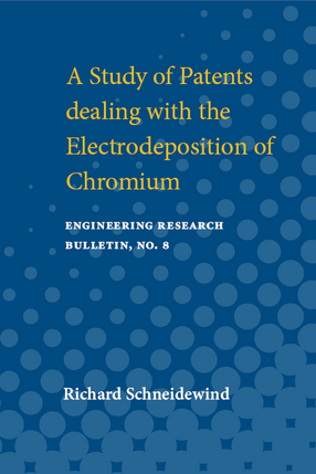 Cover image for A Study of Patents dealing with the Electrodeposition of Chromium