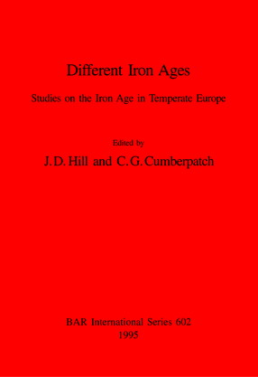 Cover image for Different Iron Ages: Studies on the Iron Age in Temperate Europe