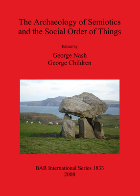 Cover image for The Archaeology of Semiotics and the Social Order of Things