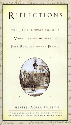 Cover image for Reflections: the life and writings of a young blind woman in post-revolutionary France