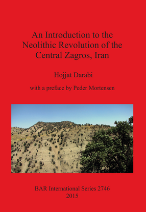 Cover image for An Introduction to the Neolithic Revolution of the Central Zagros, Iran