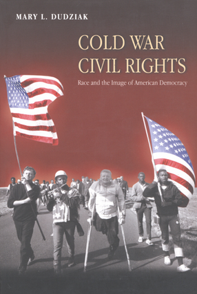 Cover image for Cold War civil rights: race and the image of American democracy