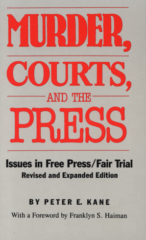 Cover image for Murder, courts, and the press: issues in free press/fair trial