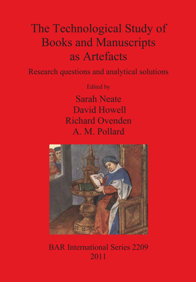 Cover image for The Technological Study of Books and Manuscripts as Artefacts: Research questions and analytical solutions