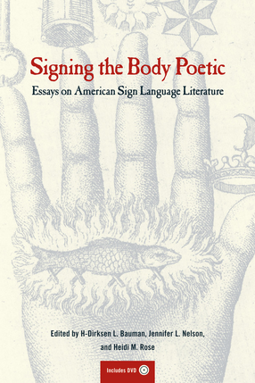 Cover image for Signing the body poetic: essays on American Sign Language literature