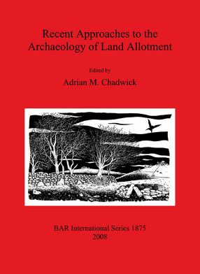 Cover image for Recent Approaches to the Archaeology of Land Allotment