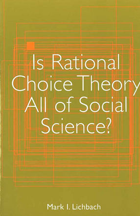 Cover image for Is Rational Choice Theory All of Social Science?