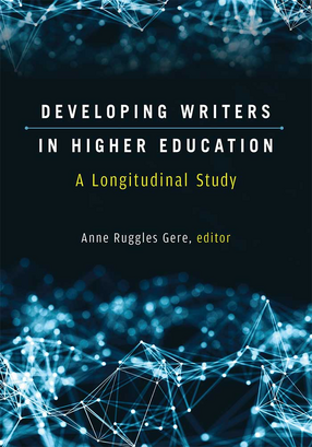 Cover image for Developing Writers in Higher Education: A Longitudinal Study