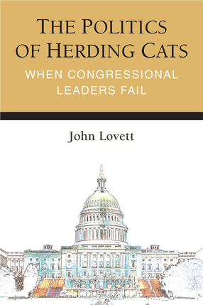 Cover image for The Politics of Herding Cats: When Congressional Leaders Fail