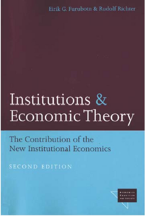 Cover image for Institutions and Economic Theory: The Contribution of the New Institutional Economics