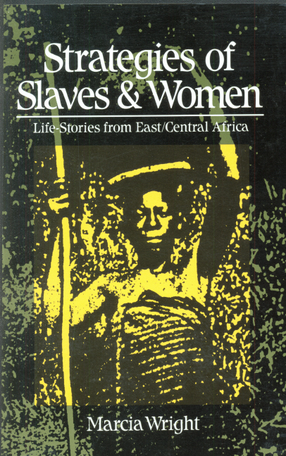 Cover image for Strategies of slaves &amp; women: life-stories from East/Central Africa