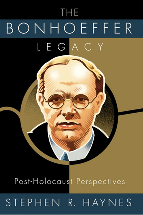 Cover image for The Bonhoeffer legacy: post-Holocaust perspectives