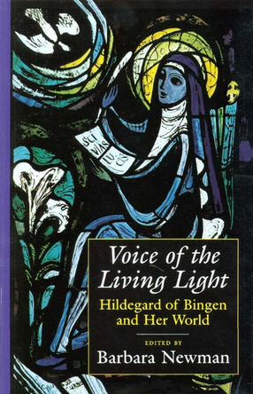 Cover image for Voice of the living light: Hildegard of Bingen and her world