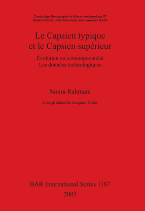 Cover image for Le Capsien typique et le Capsien supérieur: Évolution ou contemporanéité. Les données technologiques