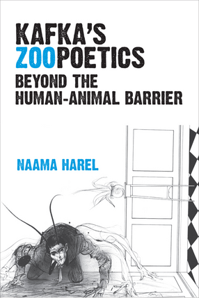 Cover image for Kafka&#39;s Zoopoetics: Beyond the Human-Animal Barrier