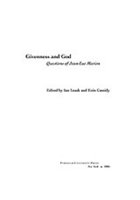 Cover image for Givenness and God: questions of Jean-Luc Marion