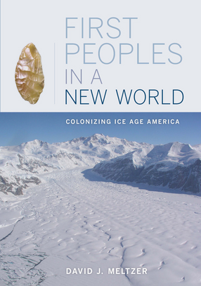 Cover image for First peoples in a new world: colonizing ice age America