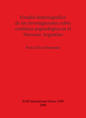 Cover image for Estudio historiográfico de las investigaciones sobre cerámica arqueológica en el Noroeste Argentino