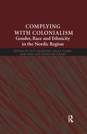 Cover image for Complying with Colonialism: Gender, Race and Ethnicity in the Nordic Region