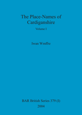Cover image for The Place-Names of Cardiganshire