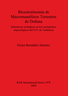 Cover image for Bioestratinomía de Macromamíferos Terrestres de Doñana: Inferencias ecológicas en los yacimientos arqueológicos del S.O. de Andalucía