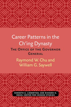 Cover image for Career Patterns in the Ch&#39;ing Dynasty: The Office of the Governor General