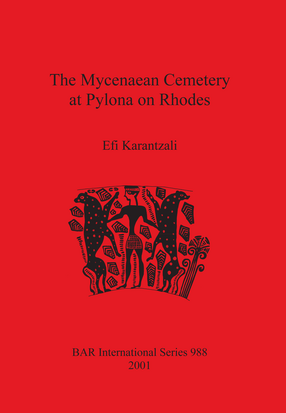 Cover image for The Mycenaean Cemetery at Pylona on Rhodes