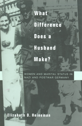 Cover image for What difference does a husband make?: women and marital status in Nazi and postwar Germany