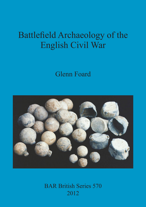 Cover image for Battlefield Archaeology of the English Civil War
