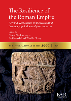 Cover image for The Resilience of the Roman Empire: Regional case studies on the relationship between population and food resources