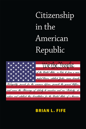 Cover image for Citizenship in the American Republic