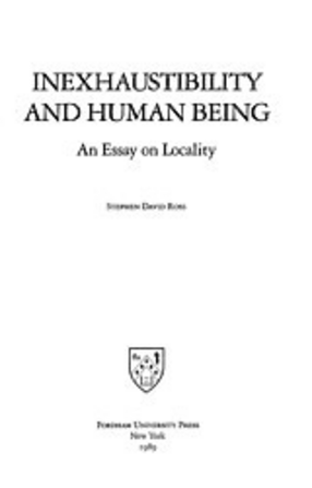 Cover image for Inexhaustibility and human being: an essay on locality