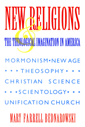 Cover image for New religions and the theological imagination in America