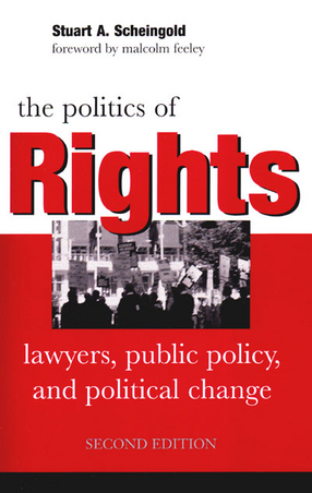 Cover image for The Politics of Rights: Lawyers, Public Policy, and Political Change