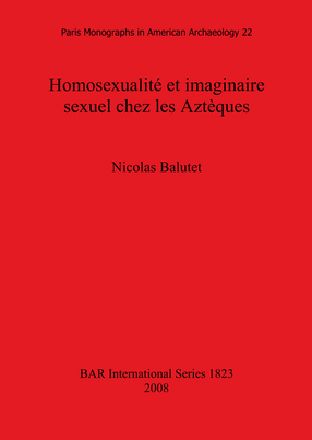 Cover image for Homosexualité et imaginaire sexuel chez les Aztèques