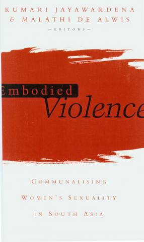 Cover image for Embodied violence: communalising women&#39;s sexuality in South Asia