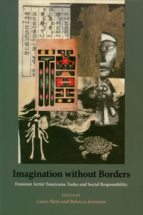 Cover image for Imagination without Borders: Feminist Artist Tomiyama Taeko and Social Responsibility
