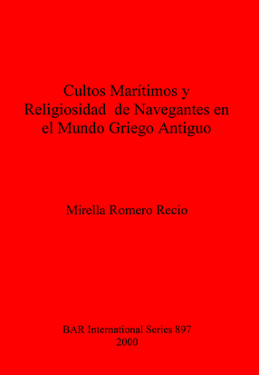 Cover image for Cultos Marítimos y Religiosidad de Navegantes en el Mundo Griego Antiguo