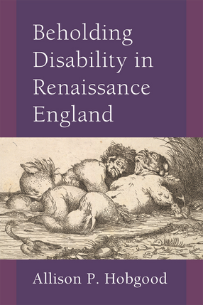 Cover image for Beholding Disability in Renaissance England