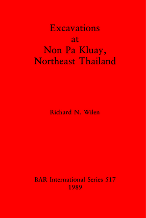 Cover image for Excavations at Non Pa Kluay, Northeast Thailand