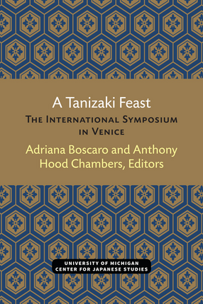 Cover image for A Tanizaki Feast: The International Symposium in Venice